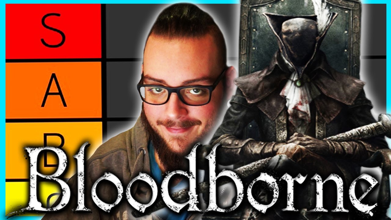 SEFIROTKS hace TIER LIST de BLOODBORNE