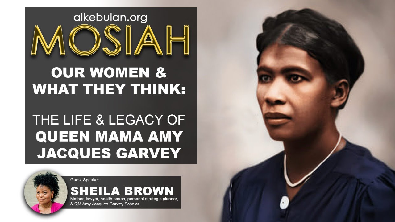 Our Women & What They Think: The Life & Legacy of QM Amy Jacques Garvey