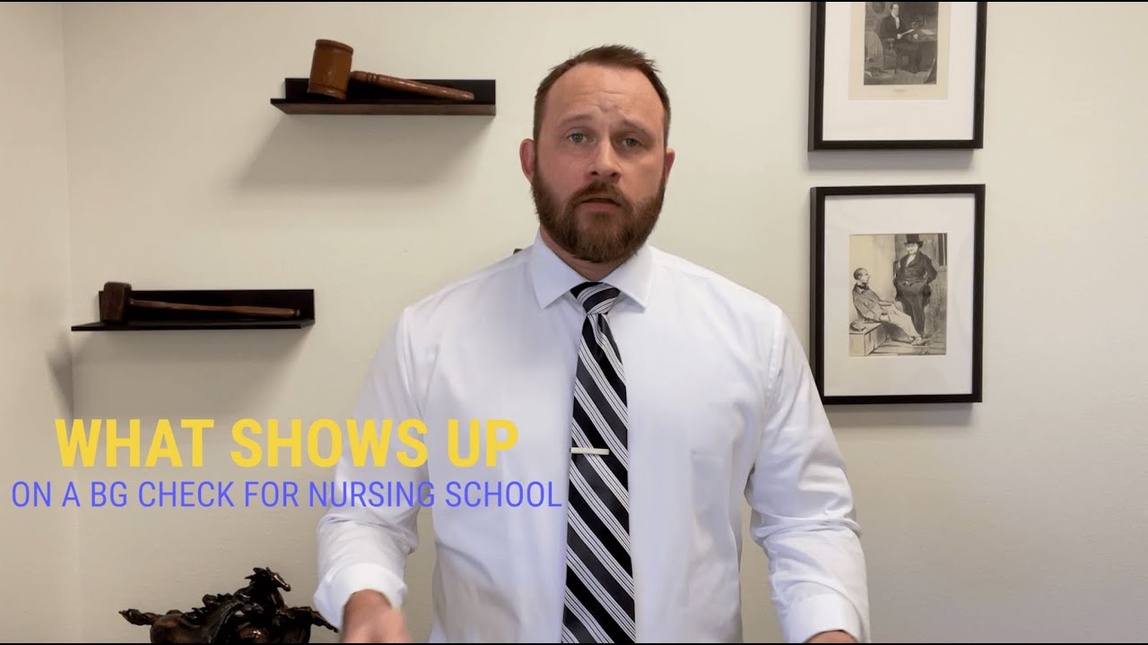What shows up on a background check for nursing school? | Chelle Law