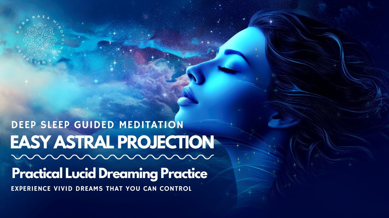 Lucid Dreaming 😴 Guided Meditation: Astral Projection Practice 🌠