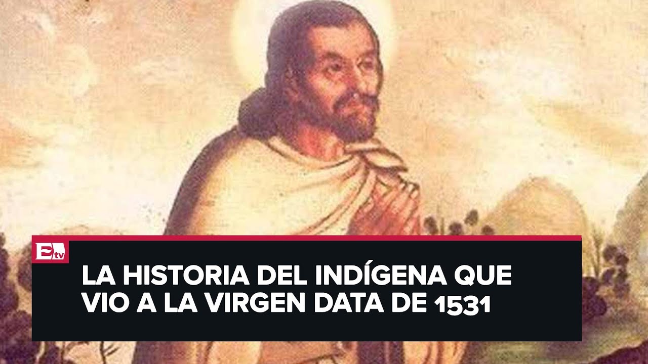 Juan Diego y la aparición de la Virgen