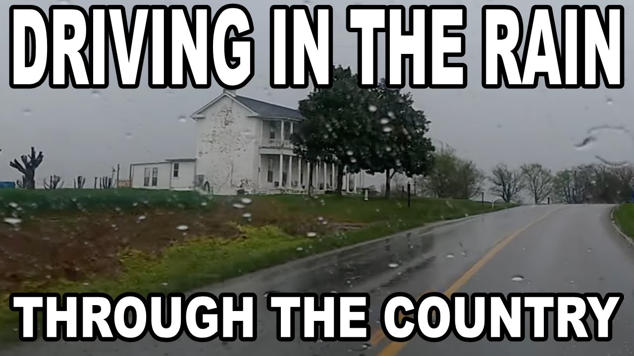 Driving in the Rain Through the Country   No Music or Talking - Relaxing Soothing Rain Sounds ASMR
