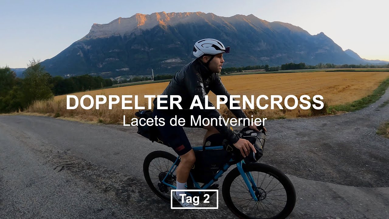 Doppelter Alpencross | Tag 2 | Col de Chaussy | Lacets de Montvernier | Col de la Croix de Fer