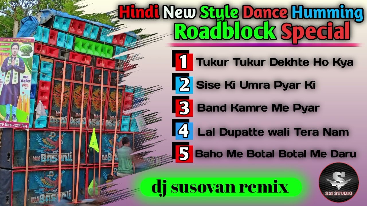hindi new style dance humming //Roadblock Special//dj susovan remix//SACHIN MUSICAL STUDIO