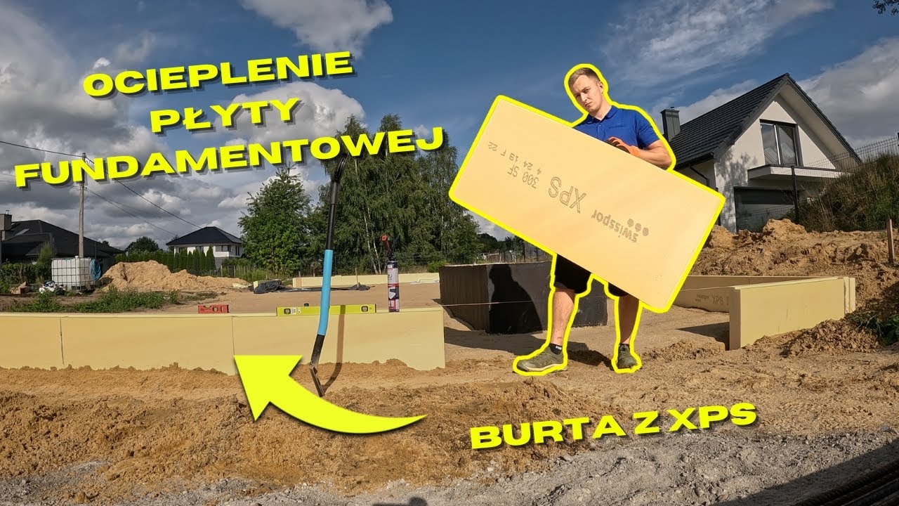 Szalunek tracony z XPS jako OCIEPLENIE PŁYTY FUNDAMENTOWEJ | Budowa domu z prefabrykatów #007