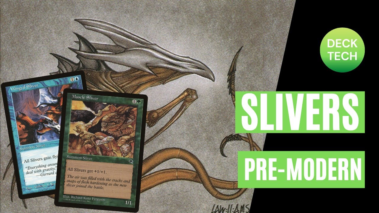 PREMODERN MTG: SLIVERS: Deck Tech