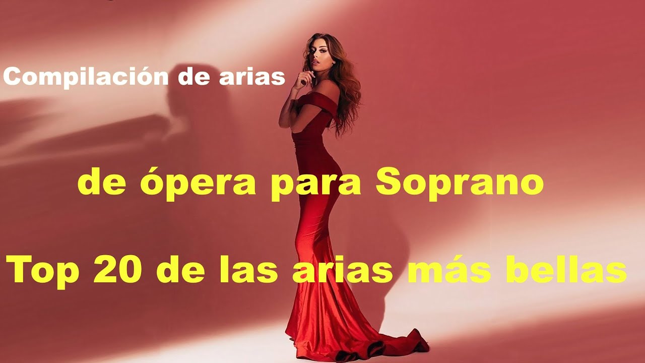 Compilación de arias de ópera para Soprano