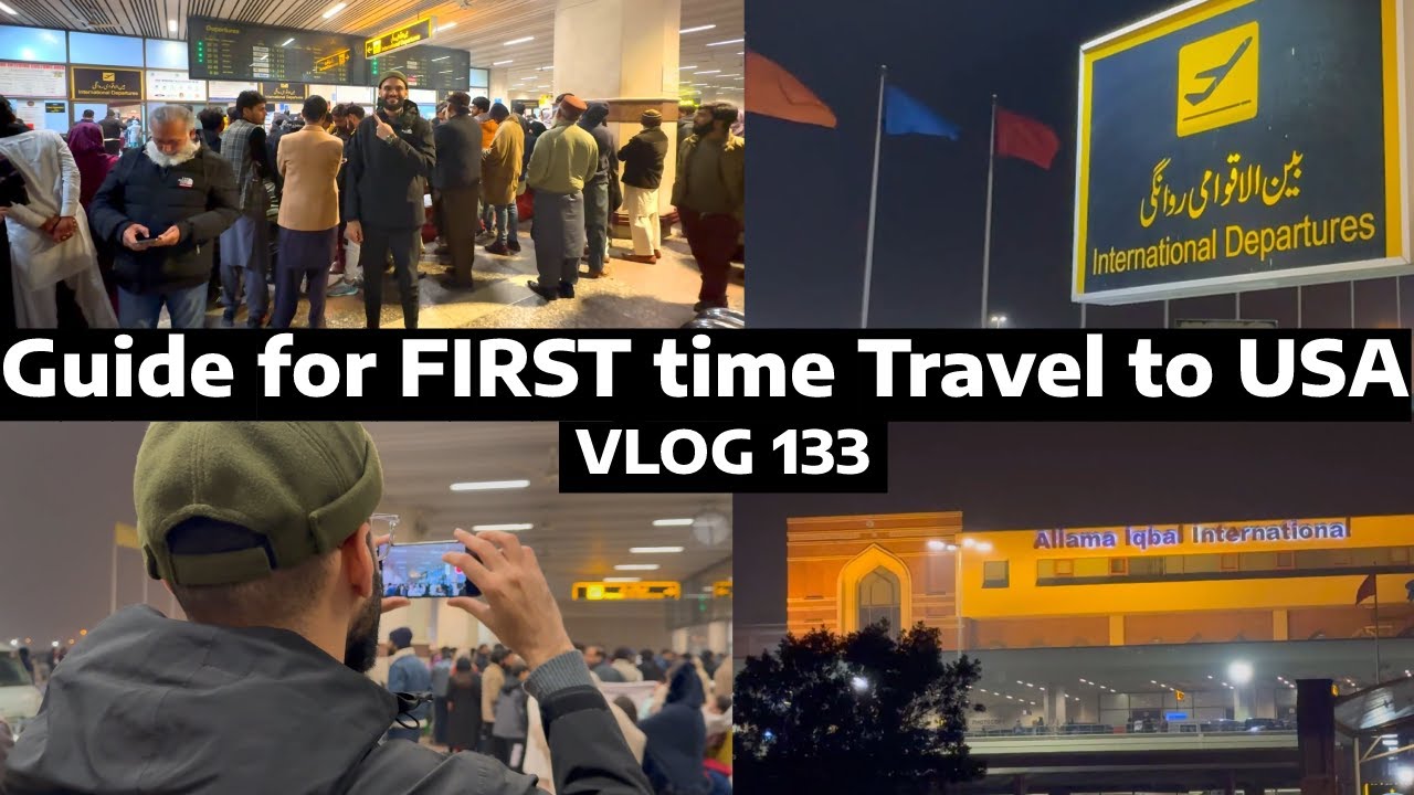 🇺🇸 🇵🇰 - Guide for International Travel for the FIRST TIME - Going to USA as New Immigrant - 133