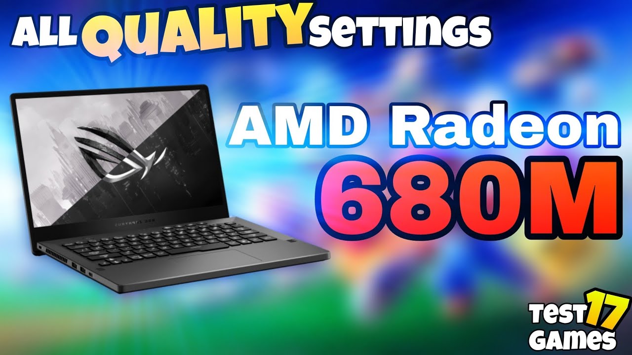 Test of 17 games for RADEON 680M graphics card🔥Different QUALITIES In The Game