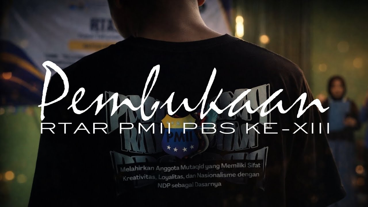 PEMBUKAAN RTAR PMII RAYON PBS KE-XXI
