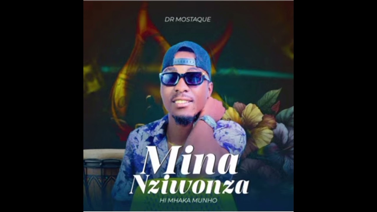 Dr Mostaque_-_Mina Nziwonza hi mhaka munho Official audio [2026]