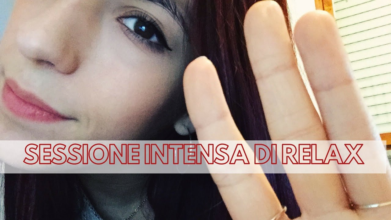 |ASMR ITA| SESSIONE INTENSA DI RELAX 😴 ti addormenterai subito