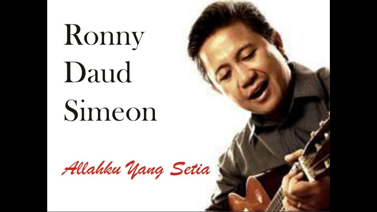 Ronny Daud Simeon - Allahku Yang Setia