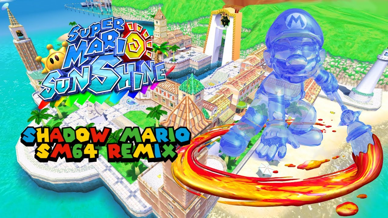 Super Mario Sunshine - Shadow Mario (SM64 Remix)