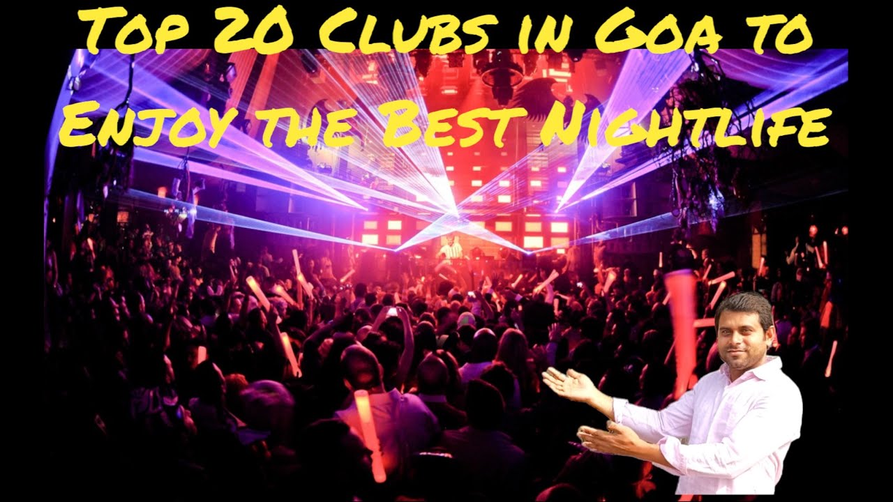 Top 20 Clubs in Goa to Enjoy the Best Nightlife || #viral #viralvideo #youtubevideo