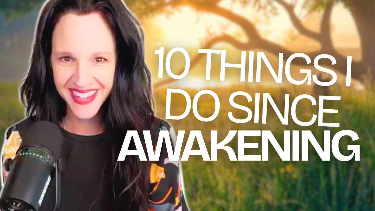 10 Things I Do Since I Awakened + A Guided Energy Blessing for 2026