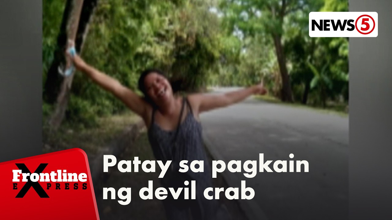 Food vlogger sa Palawan, patay matapos kumain ng devil crab | Frontline Express