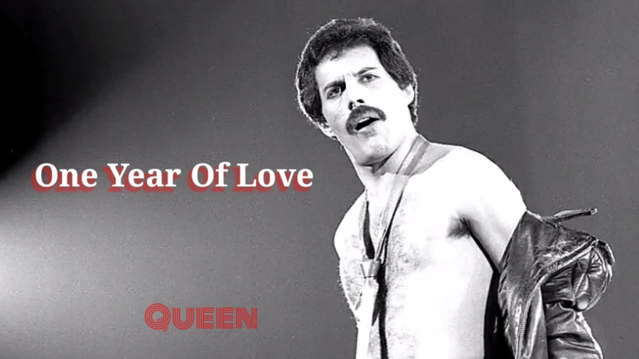 Freddie Mercury - Just one year of love, my baby