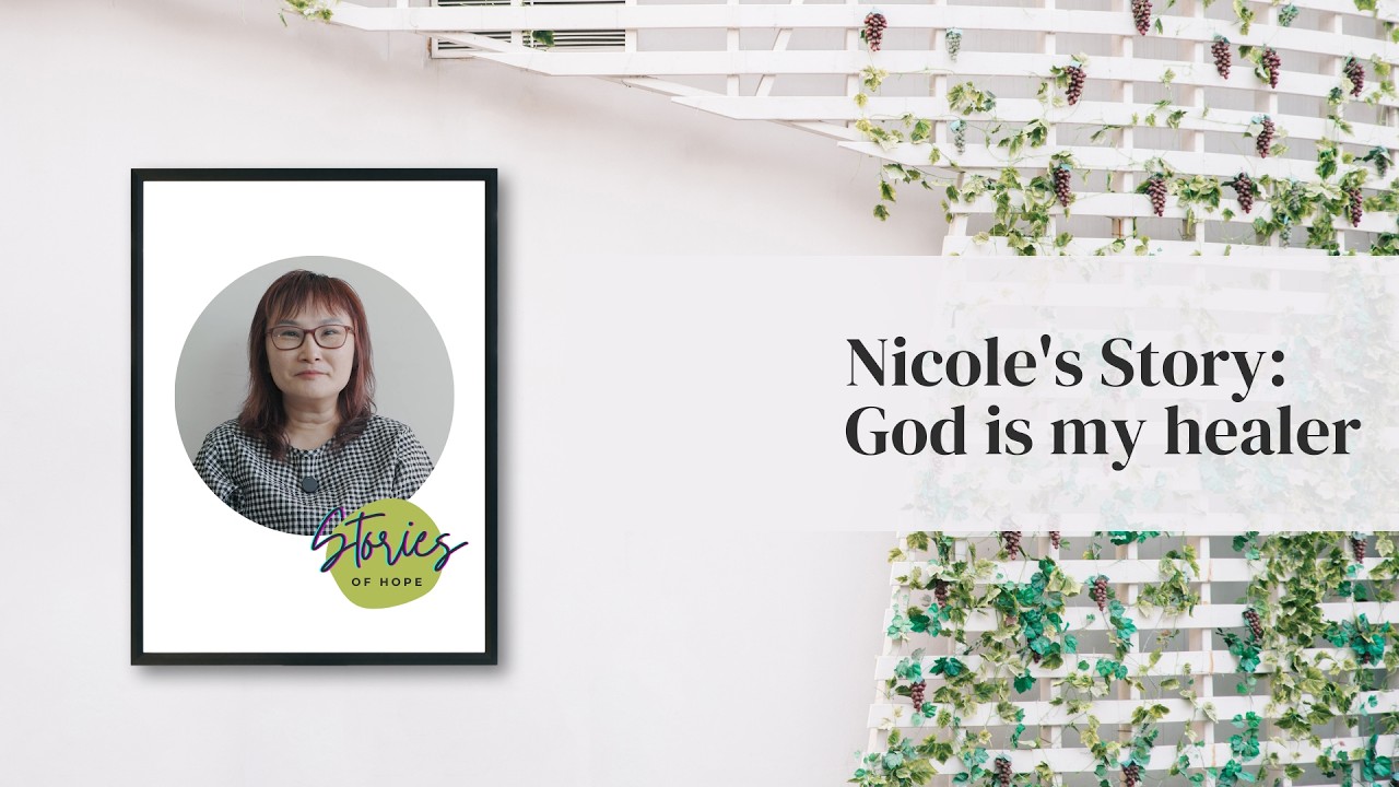 Nicole's Story: God is my healer