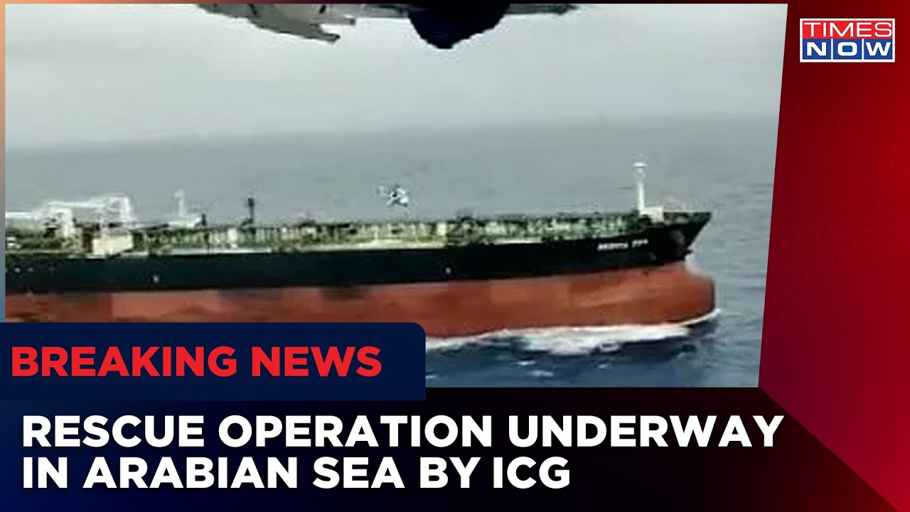 Indian Coast Guard Carry Out Rescue Operation In Arabia Sea, 22 Stranded On Cargo Ship