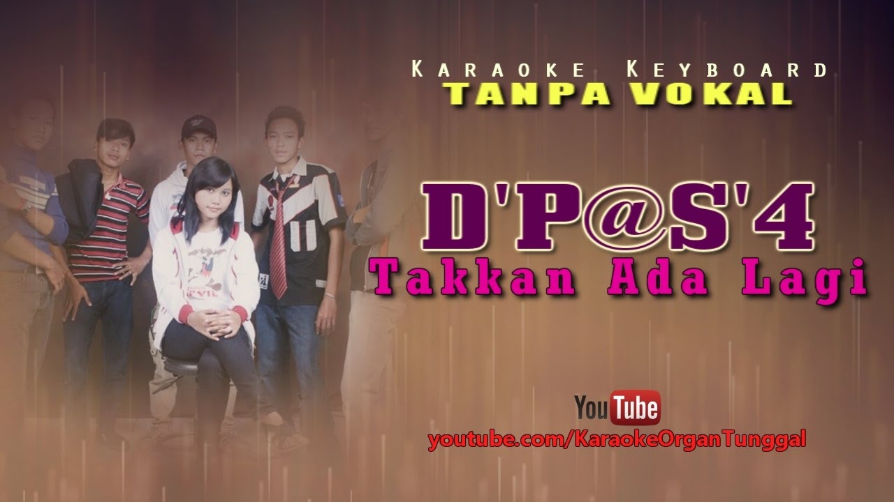 D'Paspor - Takkan Ada Lagi | Karaoke Keyboard Tanpa Vokal