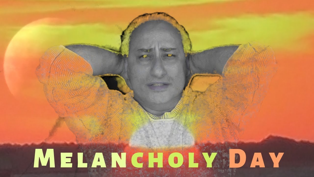 MELANCHOLY DAY -  MILHE