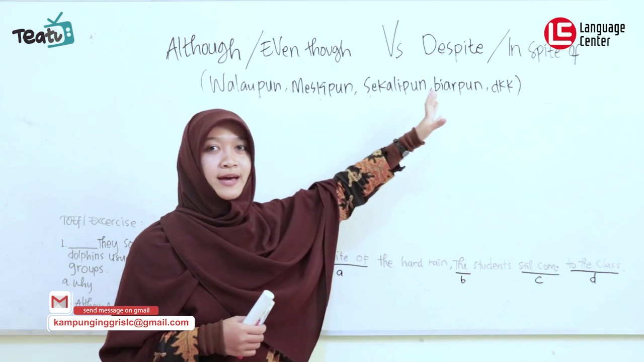 Perbedaan Although Even Though Despite and In Spite of | TEATU with Ms Maria - Kampung Inggris LC