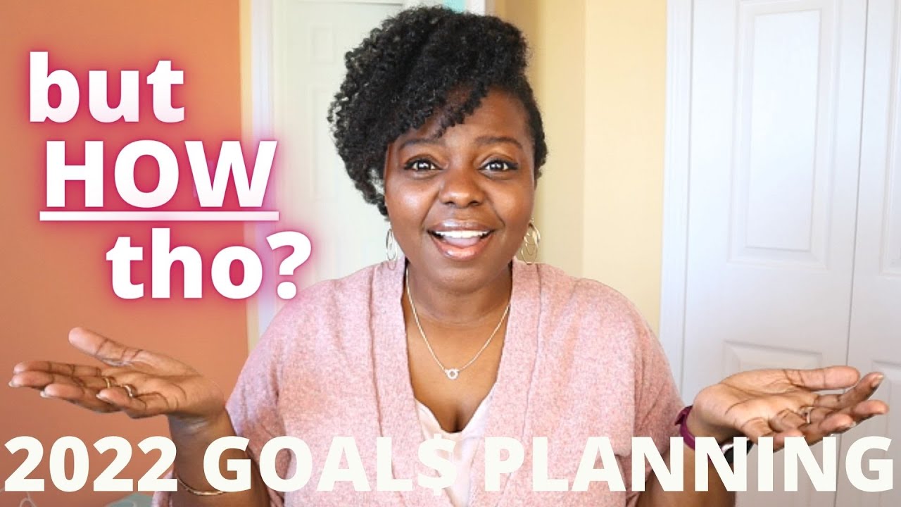 FINANCIAL GOALS 2022 PLANNING | 2022 Money Goals | 2022 Goals