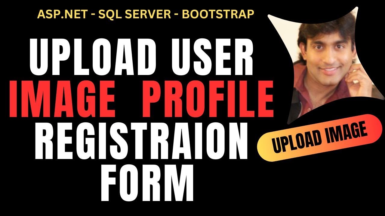 New User Registration Form With Profile Image Upload Database ASP.NET