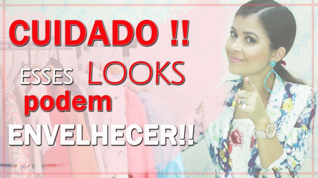Evite!! Looks que ENVELHECEM I Blog da Le
