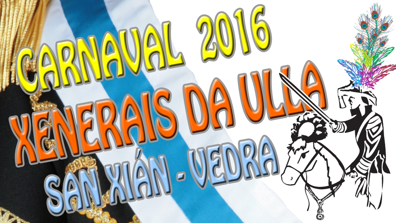 Carnaval 2016 | San Xián de Sales - Vedra 