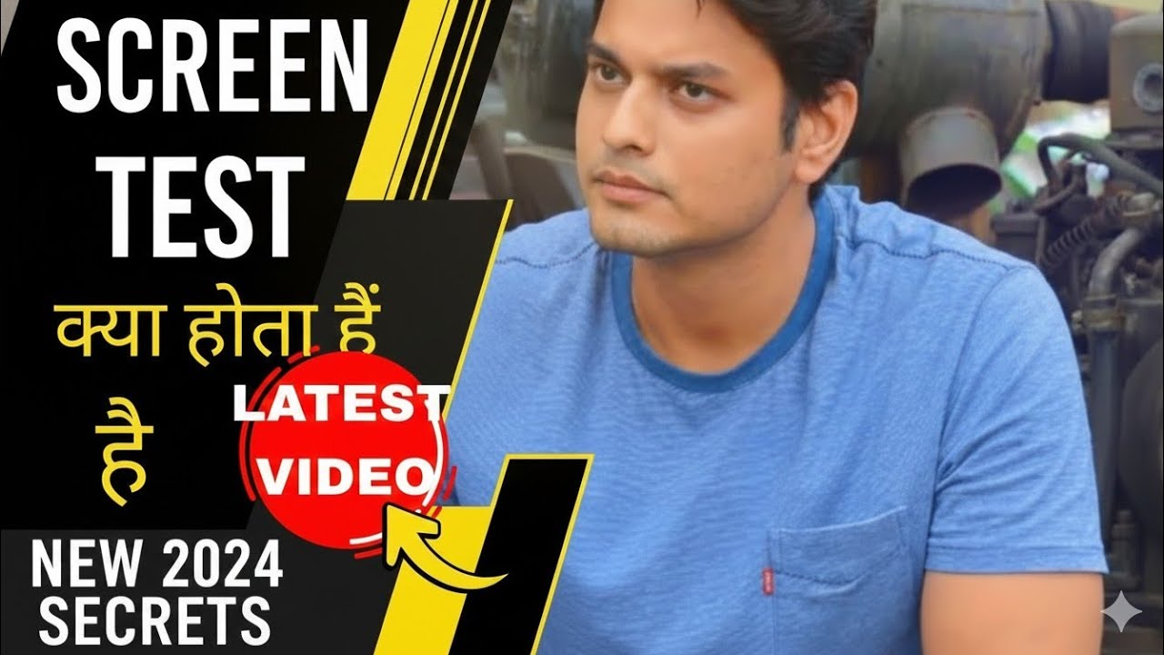 What is screen test & Look test | Audition process for Actors (Updated video)