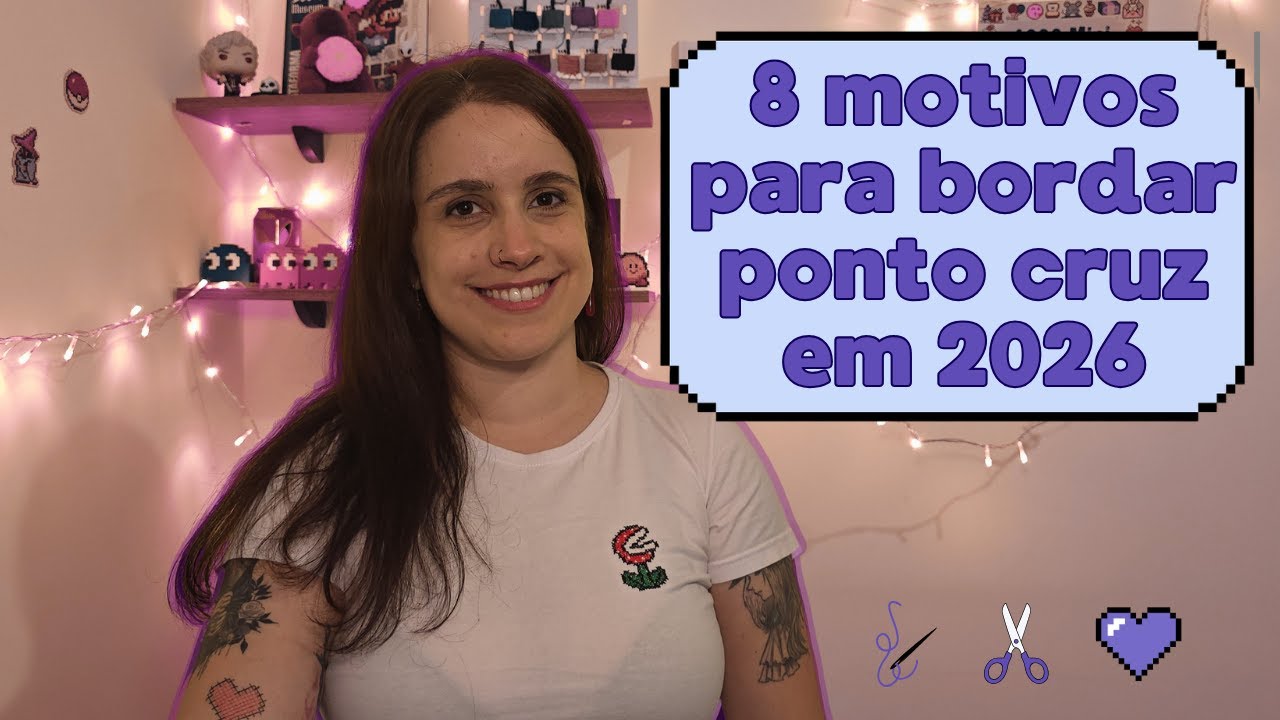8 motivos para bordar ponto cruz em 2026