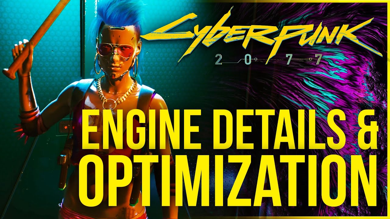 Cyberpunk 2077 News - Engine Details, Raytracing, Game Optimization, Textures and MORE!