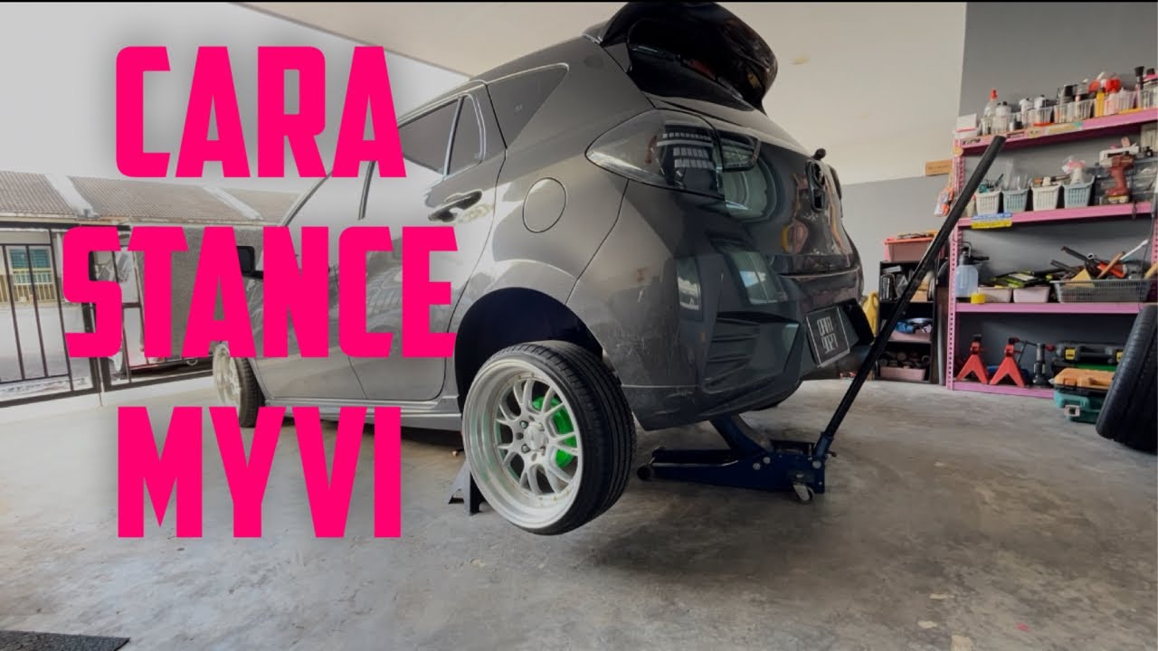 Cara Camber Myvi Gen 3? Stance Setup!