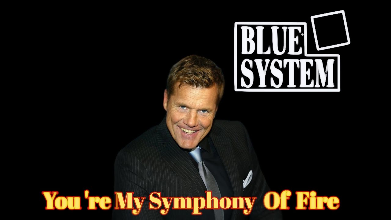 Blue System You're my Symphony of Fire 2025#Dieter Bohlen #Modern Talking #Blue System