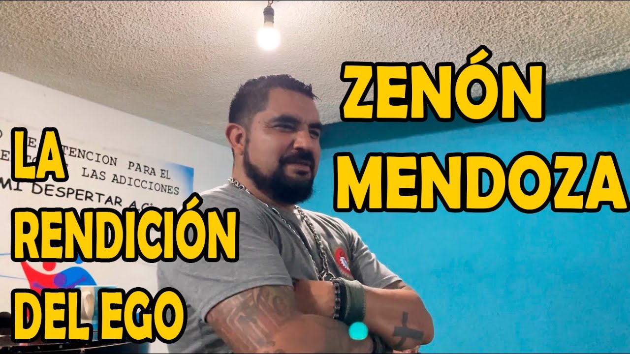 ZENÓN MENDOZA // GRUPO EL MITO DE LA PERFECCION // TEMA LA RENDICIÓN DEL EGO