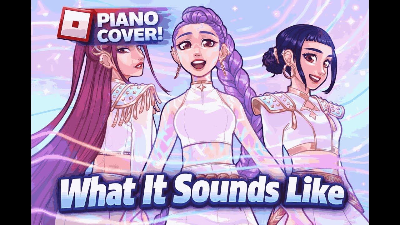 ''What It Sounds Like'' - Kpop Demon Hunters Piano Cover & Sheet + Midi! (Roblox).
