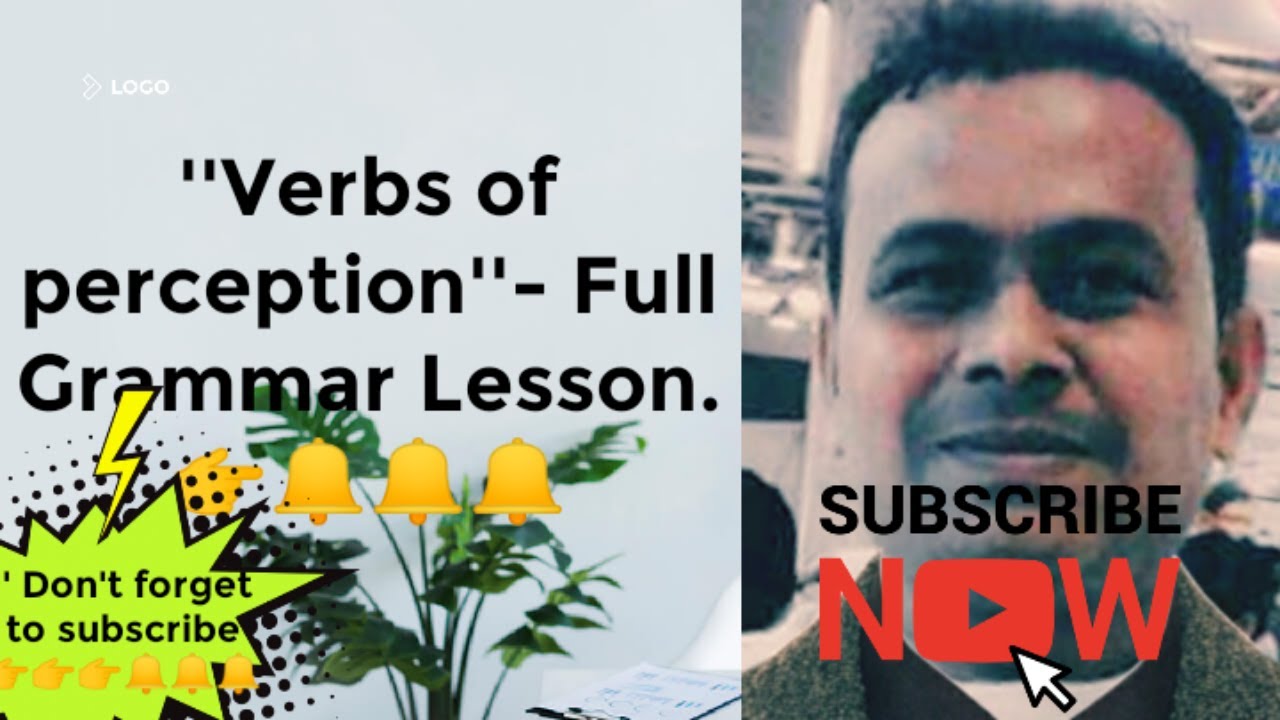 ''Verbs of perception''- Full Grammar Lesson.
