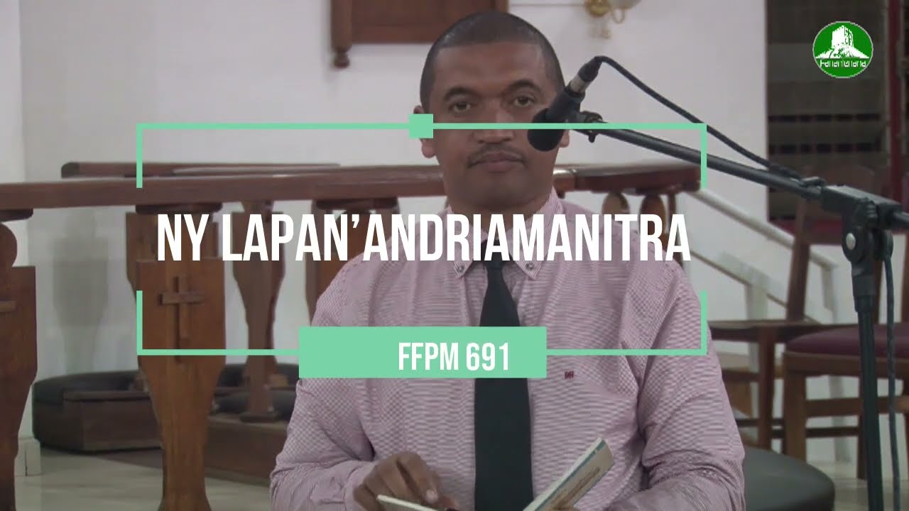 FFPM 691   Ny lapan’Andriamanitra