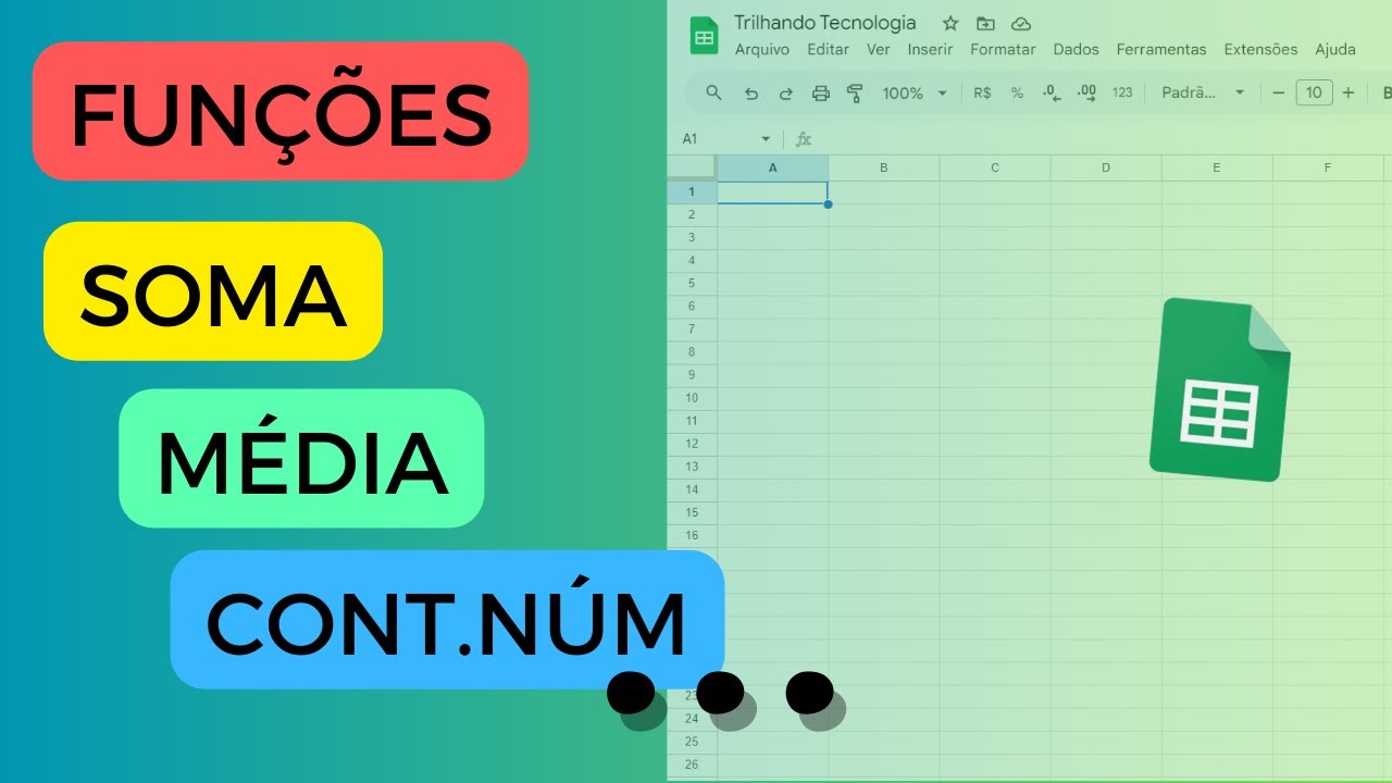 Fun&ccedil;&otilde;es b&aacute;sicas no Planilhas Google (Google Sheets) - F&oacute;rmulas de Soma, M&eacute;dia e outras...