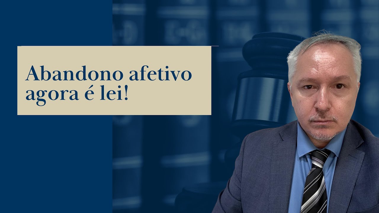 Abandono afetivo agora é lei!