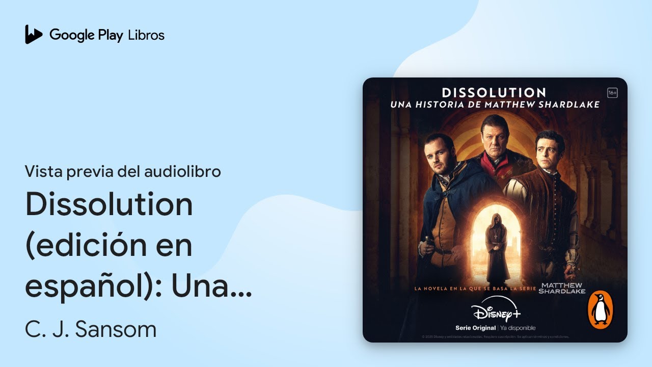 Dissolution (edici&oacute;n en espa&ntilde;ol): Una historia&hellip; de C.J. Sansom &middot; Vista previa del audiolibro