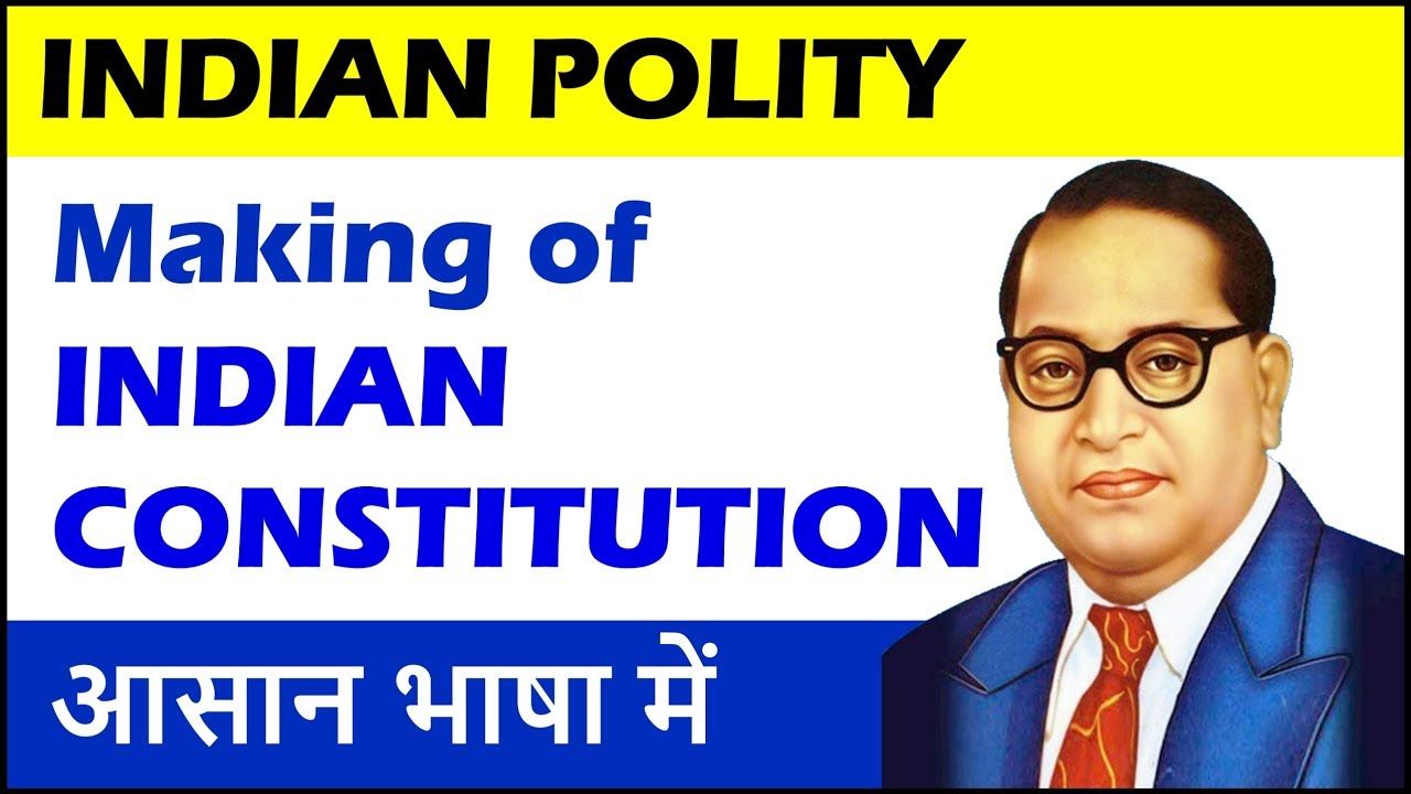 Making of Constitution (Part 1) Indian Polity for SSC CGL, CHSL, CPO, UPSC CDS in Hindi in English