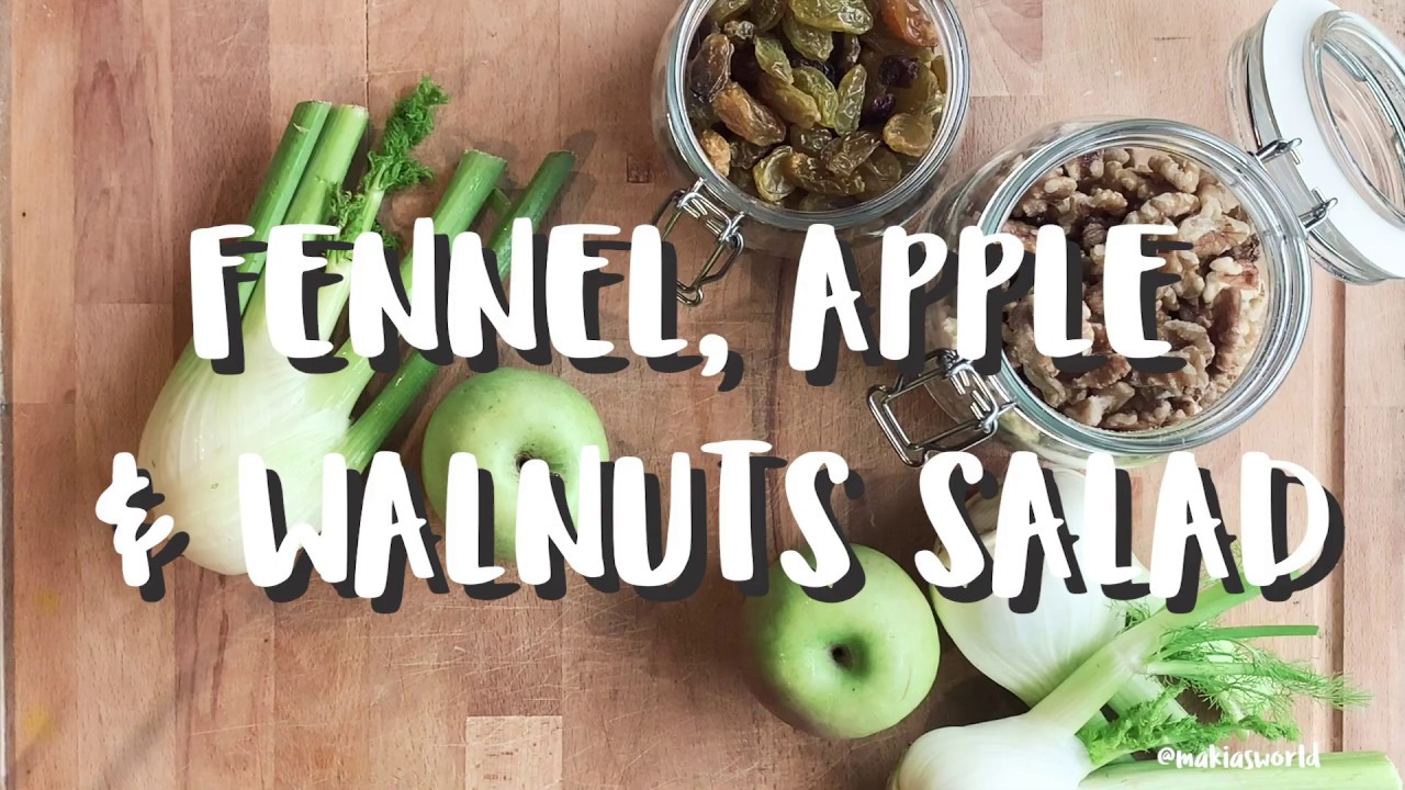 FENNEL, APPLE & WALNUTS SALAD