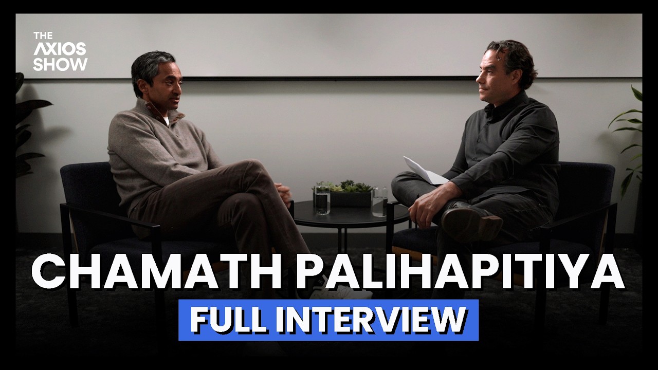 Chamath Palihapitiya talks AI, Trump and Silicon Valley on The Axios Show | Full Interview