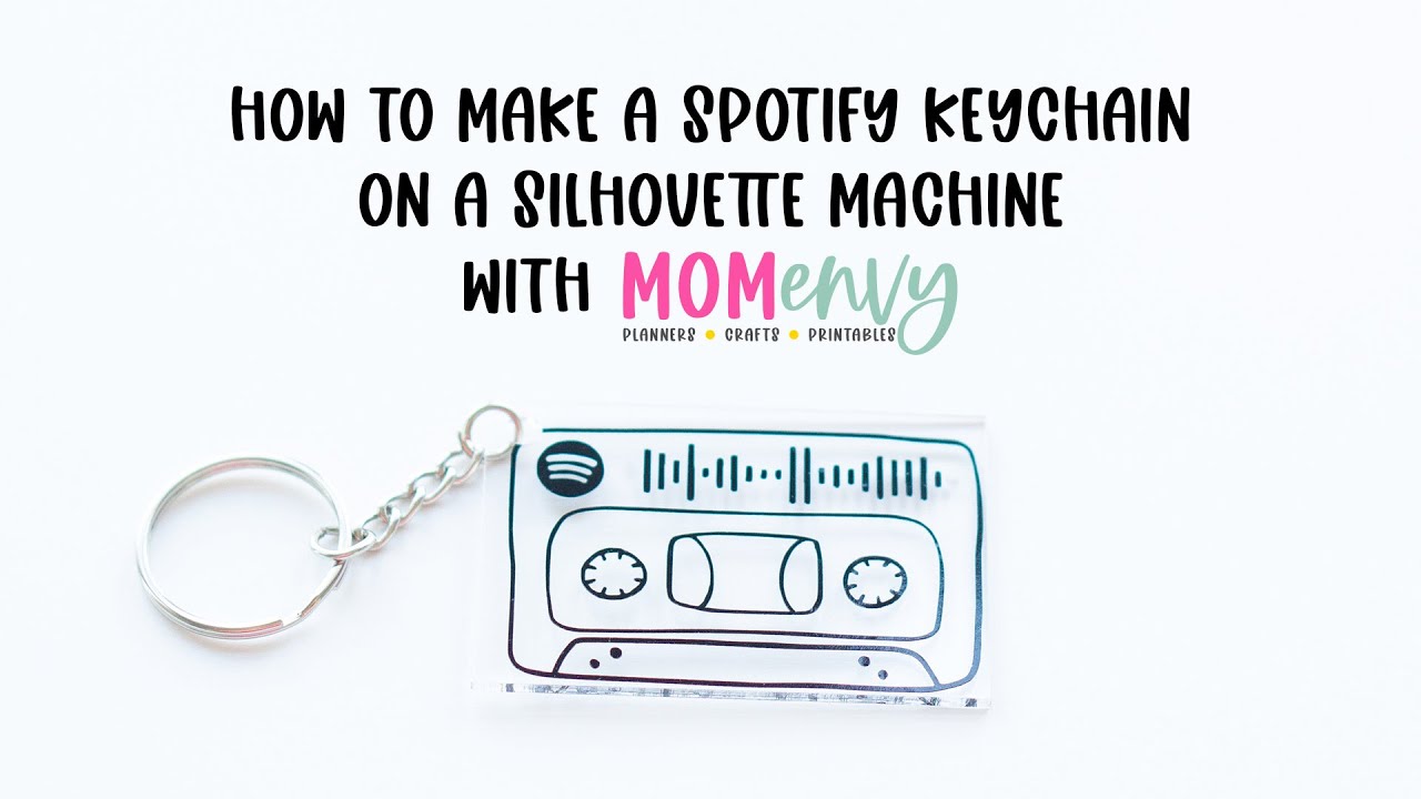 How to Make a Spotify Keychain DIY Gift on a Silhouette