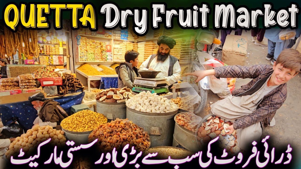 Dry Fruit Wholesale Market Quetta || A Walking Tour of Quetta City