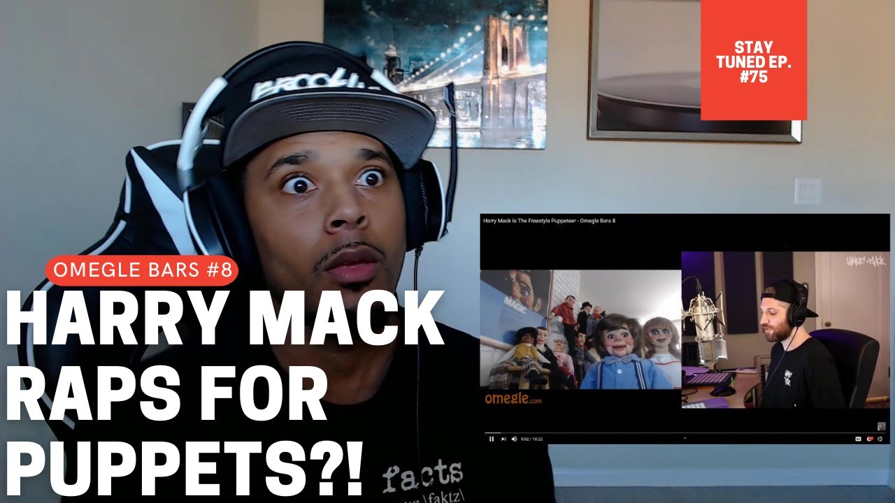 Stay Tuned Ep. #75: Omegle Bars #8 [REACTION] -- Mack Raps for Puppets