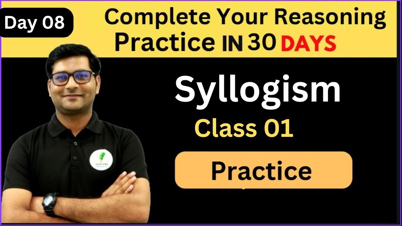 SSC EXAMS 2025 I Complete Reasoning In 30 Days I Syllogism I Day 08 I CGL I CHSL I MTS 03